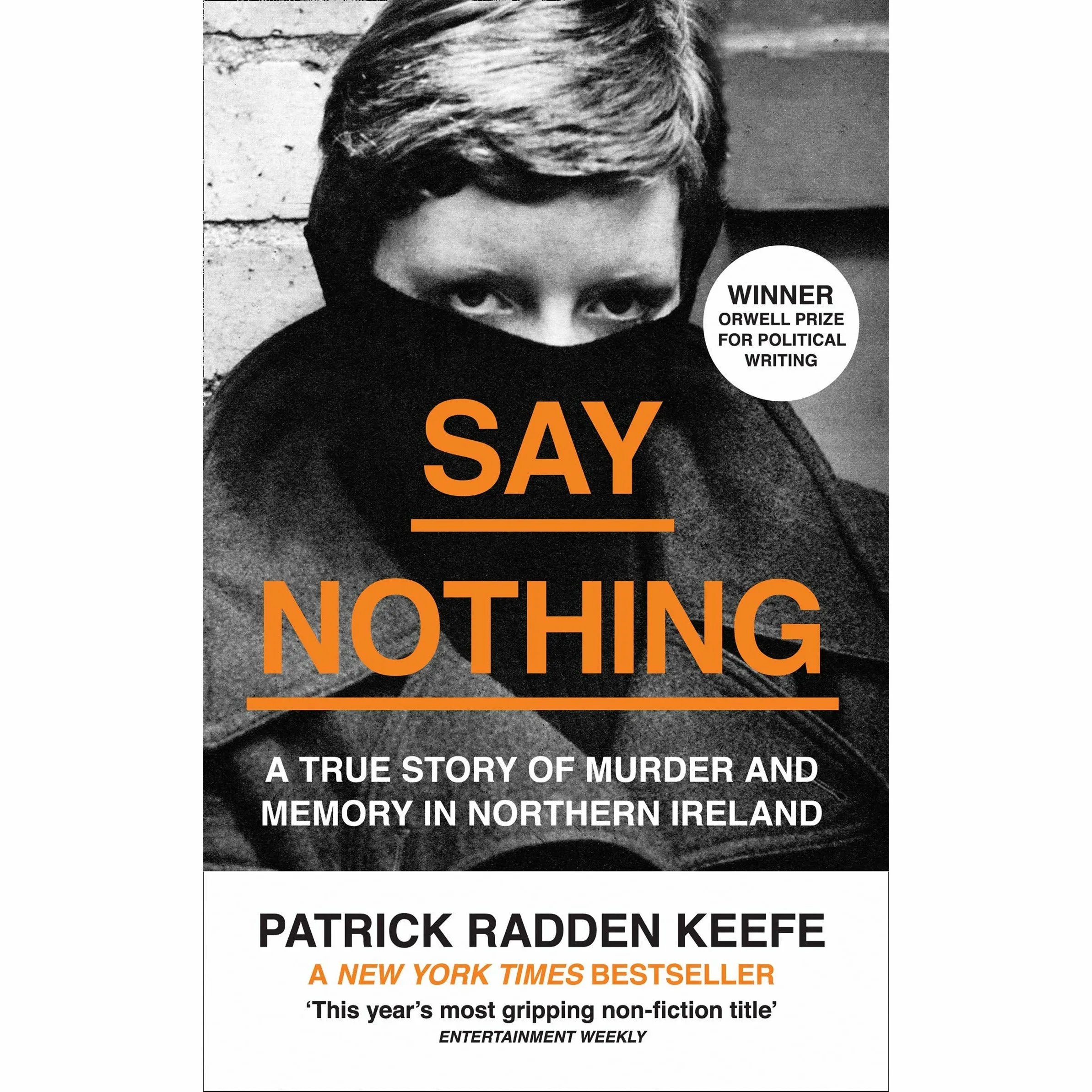 Empire of Pain & Say Nothing By Patrick Radden Keefe 2 Books Collection Set