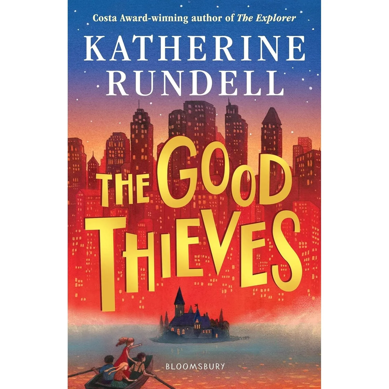 Katherine Rundell Collection 3 Books Set (Why You Should Read Childrens Books, The Good Thieves,Rooftoppers)